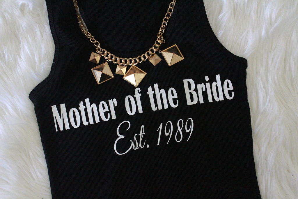 Mother of the Bride Tank Top