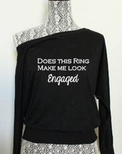 Does this ring make me look engaged Shirt Full Shot