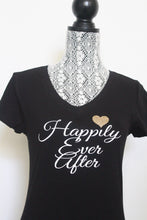 Happily Ever After Shirt Straight on