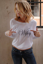 Wifey Off the shoulder shirt