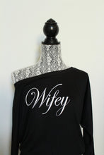 Wifey Off the shoulder shirt